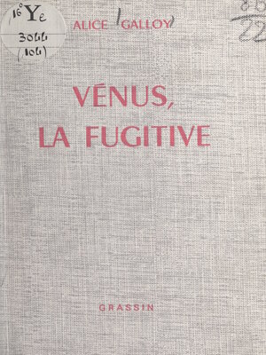 cover image of Vénus, la fugitive